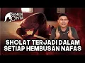 Download Lagu SHOLAT DALAM SETIAP HEMBUSAN NAFAS - ABU MARLO