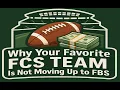 Why Your FCS Team Isn t Moving Up to FBS