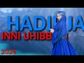 Download Lagu Hadidja - Inni Uhibbuki 4k \\\\ Official klip 2024