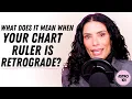 What does it mean when your chart ruler is retrograde CHANI Astro 101
