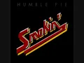 Humble Pie - Smokin' - 06 - 30 Days In The Hole
