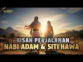 Download Lagu INILAH KISAH PERJALANAN NABI ADAM, SITI HAWA \u0026 IBLIS | UST. ABU HUMAIROH