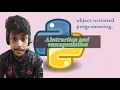 Object-Oriented Programming in Python Part 7 Abstraction and Encapsulation
