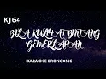 Download Lagu KJ 64, BILA KULIHAT BINTANG GEMERLAPAN, Karaoke kroncong.