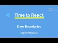 React Error Boundaries