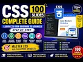 CSS 100 Slides Complete Guide Learn CSS from Beginner to Advanced Step by Step