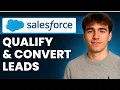 How To Qualify And Convert Leads Efficiently In Salesforce Lightning Experience Tutorial 2026