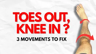 Stop Pushing Your Knees Out! Fix Toes-Out & Knock Knees from the Ground Up