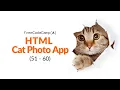 FreeCodeCamp Walkthrough Learn HTML by Building a Cat Photo App Steps 51 - 60