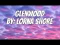 Lorna Shore - Glenwood (Lyrics)