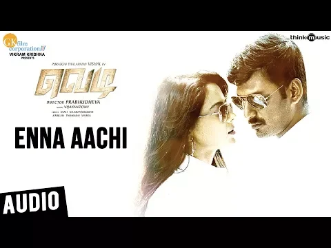 Download MP3 Vedi Songs | Enna Aachi  Song | Vishal, Sameera Reddy | Vijay Antony