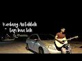 Download Lagu Kadang Antahlah Tapi Baalah ( KATB ) - By Rhenima