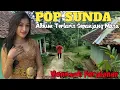 Lagu Lagu Sunda Lawas Penuh Kenangan | Pop Sunda Paling Enak Buat Santai