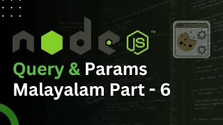 Node js Express Query Parameters Tutorial in Malayalam Data Passing Made Easy