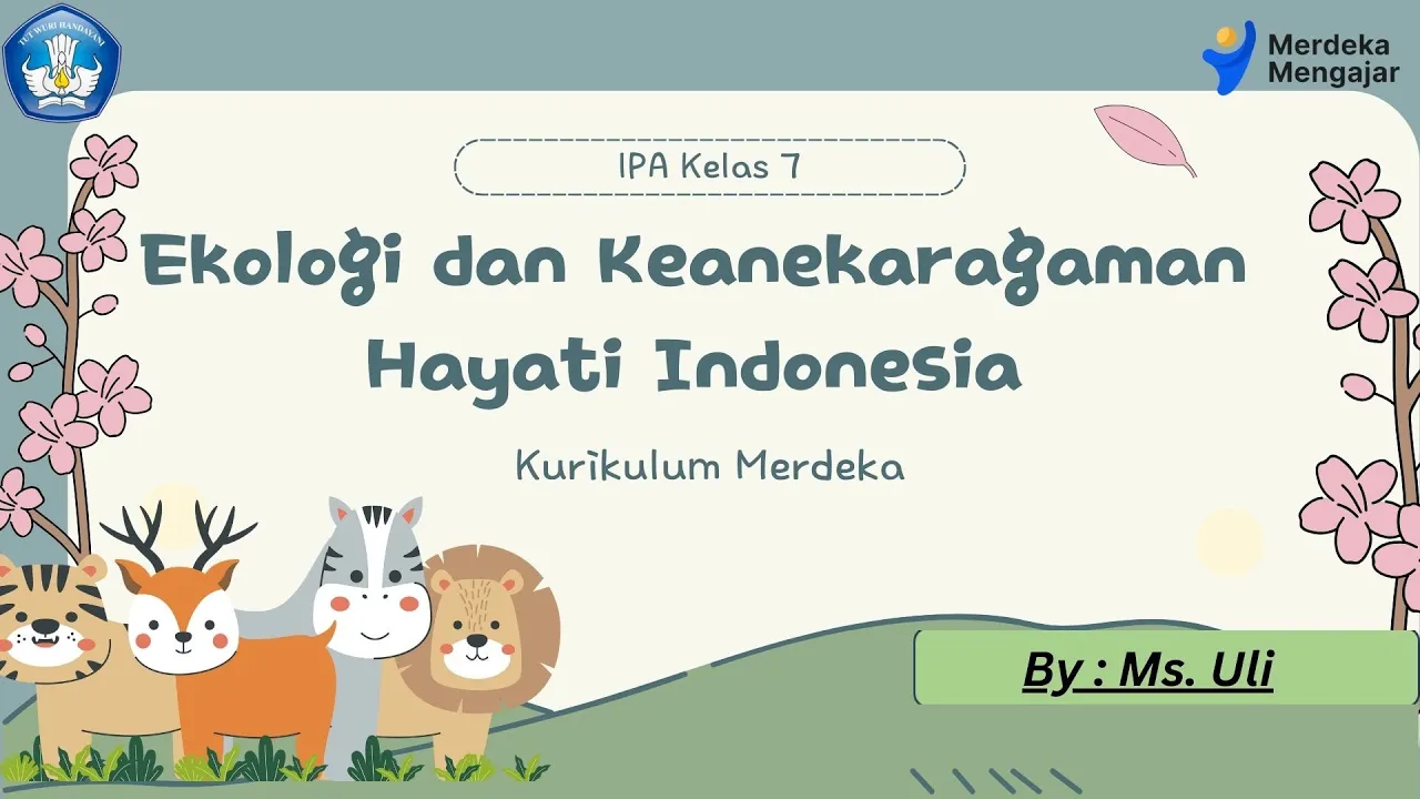 IPA KELAS 7 - BAB 6 - Ekologi dan Pelestarian Lingkungan #kurikulummerdeka