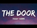 Download Lagu Teddy Swims - The Door (Lyrics)