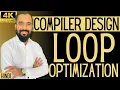 Loop Optimization in Compiler Design Explained with Example in Hindi
