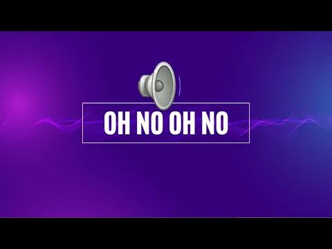 Download MP3 OH NO OH NO – EFECTO DE SONIDO | OH NO OH NO OH NO NO NO | TIK TOK | TONO | MEME – SONIDO USO LIBRE