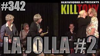 KILL TONY - LA JOLLA