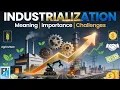 Meaning of Industrialization Importance Challenges SS1 Economics