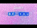 Download Lagu Subraver - Be You (Official Audio) [Copyright Free Music]