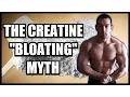 Creatine Bloating Water Retention Fact Or Fiction