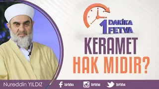 Keramet hak mıdır?