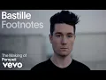 Download Lagu Bastille - The Making Of 'Pompeii' | Vevo Footnotes