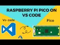 How to program Raspberry pi Pico on Vs Code