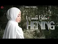 Download Lagu WANDA BIDARI - HENING | Official Teaser (12.09.2025)