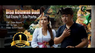 Download Ocha Prastya Feat. Yudi Kresna _ Bisa Kelawan Dadi  ( Official Music Video ) MP3