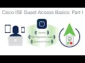 Cisco ISE Guest Access Basics Part I