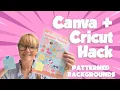 FREE Canva Cricut Hack Make Gorgeous Patterned Sticker Sheets No Subscriptions Needed
