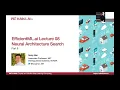 EfficientML ai Lecture 8 - Neural Architecture Search Part II MIT 6 5940 Fall 2023 Zoom