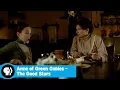 ANNE OF GREEN GABLES - THE GOOD STARS Can Anne Be Sensible PBS