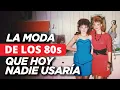 13 Iconic 80s Fashion Trends That No One Would Understand Today