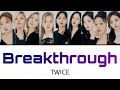Download Lagu Breakthrough / TWICE 【日本語字幕・歌詞】 From TWICE 4TH WORLD TOUR “Ⅲ” in JAPAN @ TOKYO DOME DAY2 ENCORE