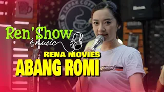 rena movies abang romy renshow music