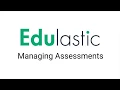 Managing Assessments