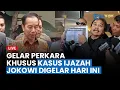 🔴 GELAR PERKARA KHUSUS KASUS IJAZAH JOKOWI HARI INI, Begini Respons Kubu Jokowi dan Roy Suryo