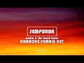 Download Lagu SEMPURNA - ANDRA \u0026 THE BACKBONE - KARAOKE FEMALE KEY
