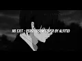 Download Lagu No Exit - Pergi (DSBM Cover by Alfito)
