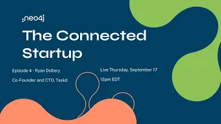 The Connected Startup, Episode 4: Taskd