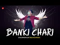 Download Lagu BANKI CHARI | बनकी चरी | Arjun Sapkota New Nepali Lok Dohori Song 2078