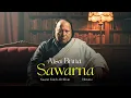 AISA BNNA SAWARNA (REMIX) - NUSRAT FATEH ALI KHAN X VIBRONO | FULL VERSION