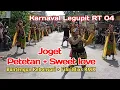 Download Lagu Karnaval Legupit RT 04 Joget Petetan + Sweet Love