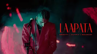 Download Laapata - GRAVITY × Maanuni × Outfly (Official Music Video) MP3
