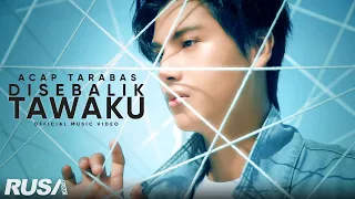Download Acap Tarabas - Disebalik Tawaku (Official Music Video) MP3
