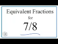 How to Find Equivalent Fractions for