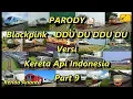Download Lagu Parody Blackpink - DDU DU DDU DU Versi Kereta Api Indonesia Part 9